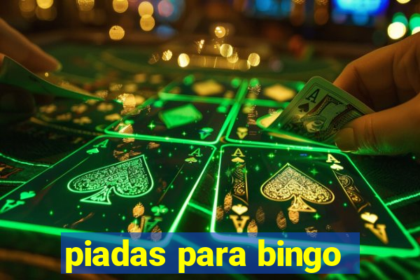piadas para bingo